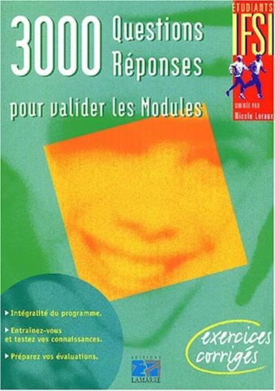 Picture of 3000 QUESTIONS REPONSES POUR VALIDER LES MODULES