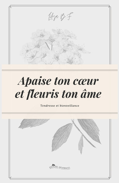 Image de Apaise ton cœur et fleuris ton âme