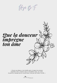 Image de QUE LA DOUCEUR IMPRèGNE TON âM