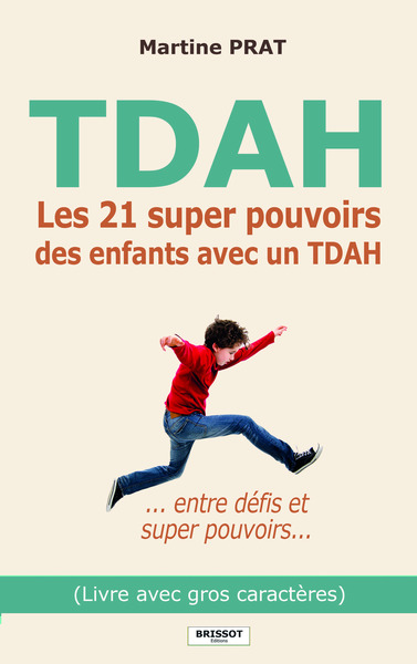 Image de Les 21 super pouvoirs des enfants avec un TDAH (Livre en GROS CARACTERES)