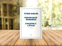 Picture of Titres oubliés/Formidables éphémères/Couleurs à l'étage