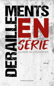 Picture of DERAILLEMENTS EN SERIE