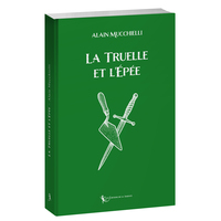 Picture of La Truelle et l'Épée
