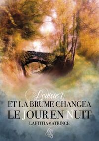 Image de Et La Brume Changea Le Jour en Nuit