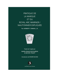 Picture of Pratique de La Marque et du Royal Arc Mariner / Nautonier expliquée