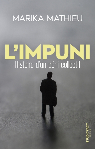 Picture of L'Impuni - Histoire d'un déni collectif