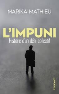 Picture of L'Impuni - Histoire d'un déni collectif
