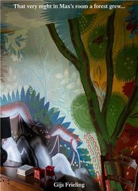 Picture of Gijs Frieling That very night in Max's room a forest grew... /anglais