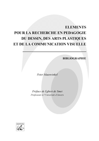 Image de Eléments pour la recherche en pédagogie du dessin, des arts plastiques et de la communication