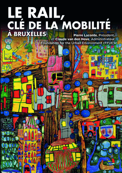 Image de Le rail, clé de la mobilité à Bruxelles