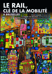 Image de Le rail, clé de la mobilité à Bruxelles