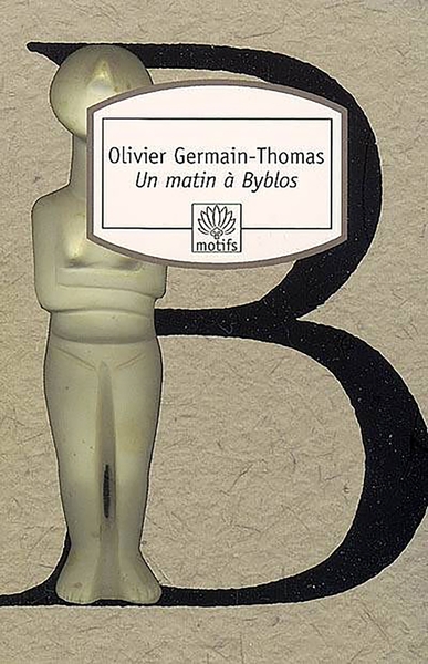 Image de Un matin à Byblos