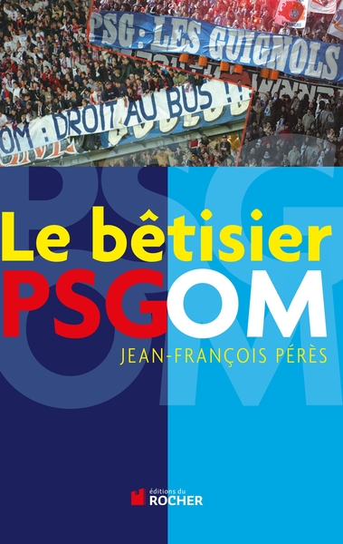 Picture of Le bêtisier PSG/OM