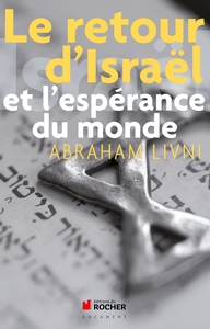 Picture of Le Retour d'Israël et l'Espérance du Monde