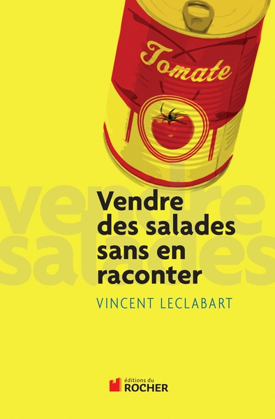 Image de Vendre des salades sans en raconter