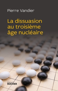 Image de La dissuasion au troisième âge nucléaire