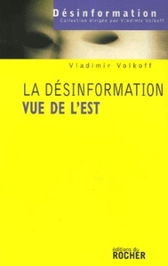 Picture of La désinformation vue de l'Est
