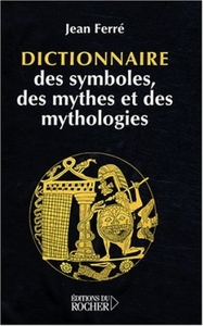 Picture of Dictionnaire des symboles, des mythes et des mythologies