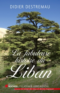 Image de La fabuleuse histoire du Liban