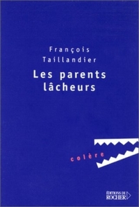 Picture of Les parents lâcheurs