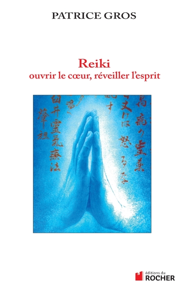 Picture of Reiki : ouvrir le coeur, éveiller l'esprit
