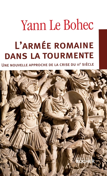 Picture of L'armée romaine dans la tourmente