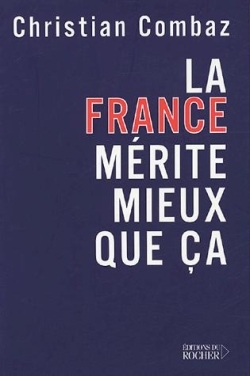 Picture of La France mérite mieux que ça
