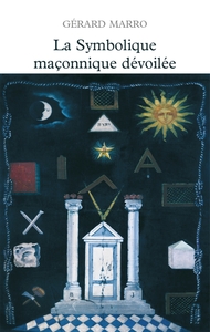 Picture of La symbolique maçonnique dévoilée