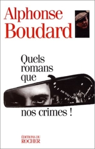 Picture of Quels romans que nos crimes !