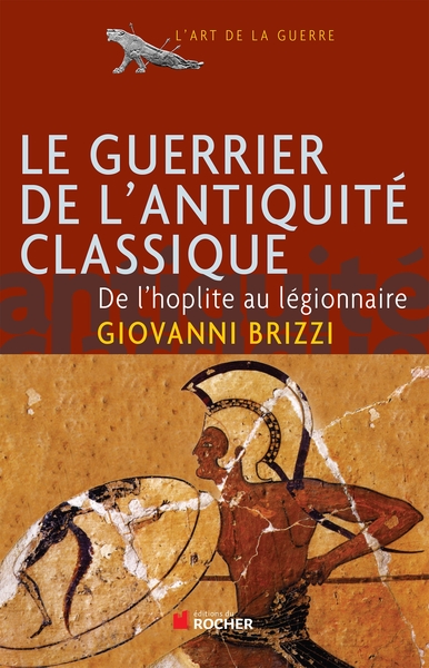 Image de Le guerrier de l'Antiquité classique