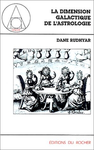 Picture of La dimension galactique de l'astrologie