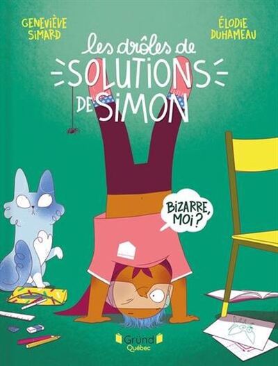 Image de LES DROLES DE SOLUTIONS DE SIMON