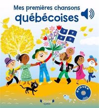 Image de MES PREMIERES CHANSONS QUEBECOISES (LIVRE SONORE)