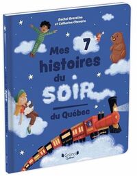 Image de MES 7 HISTOIRES DU SOIR DU QUEBEC