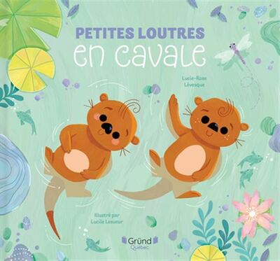 Picture of PETITES LOUTRES EN CAVALE