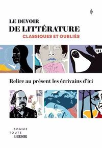 Picture of LE DEVOIR DE LITTERATURE. CLASSIQUES OUBLIES