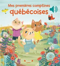 Picture of MES PREMIERES COMPTINES QUEBECOISES (LIVRE SONORE)