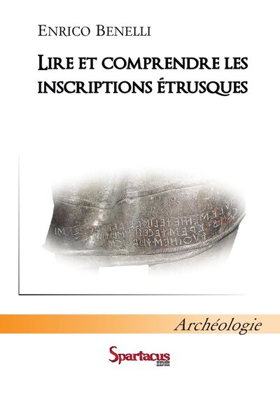 Image de Lire et comprendre les inscriptions étrusques