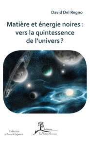 Image de Matière et énergie noires : vers la quintessence de l'univers ?
