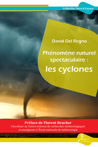 Picture of Phénomène naturel spectaculaire : les cyclones