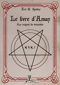 Picture of Le livre d'Aman - Aux origines du satanisme