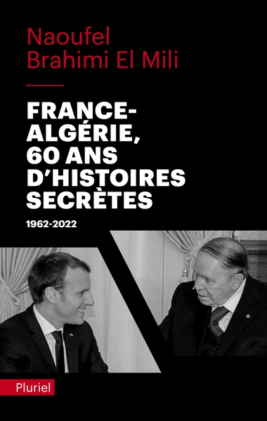Image de France-Algérie, 60 ans d'histoires secrètes