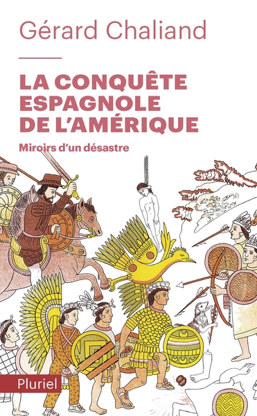 Picture of La conquête espagnole de l'Amérique