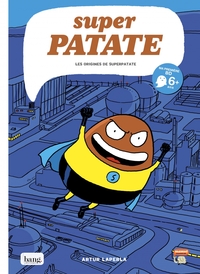 Image de Superpatate 01 - Les origines de Superpatate