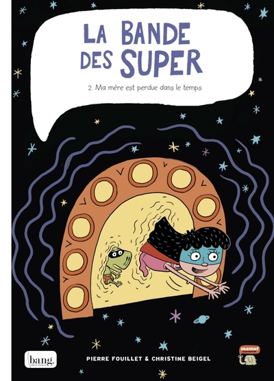 Image de La bande des super tome 2 - Ma mère est perdue dans le temps