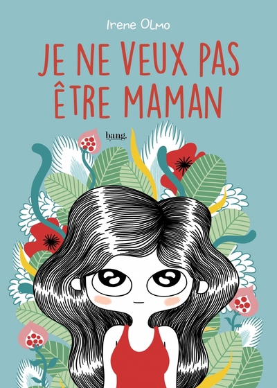 Image de Je ne veux pas être maman