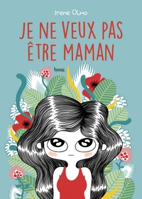 Image de Je ne veux pas être maman