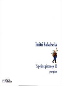 Picture of DMITRI KABALEVSKY :  VINGT-QUATRE PETITES PIECES POUR PIANO, OP. 39