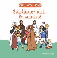 Image de Explique-moi la sainteté