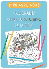 Image de Dieu avec Nous - Mon grand cahier de coloriages de la Bible